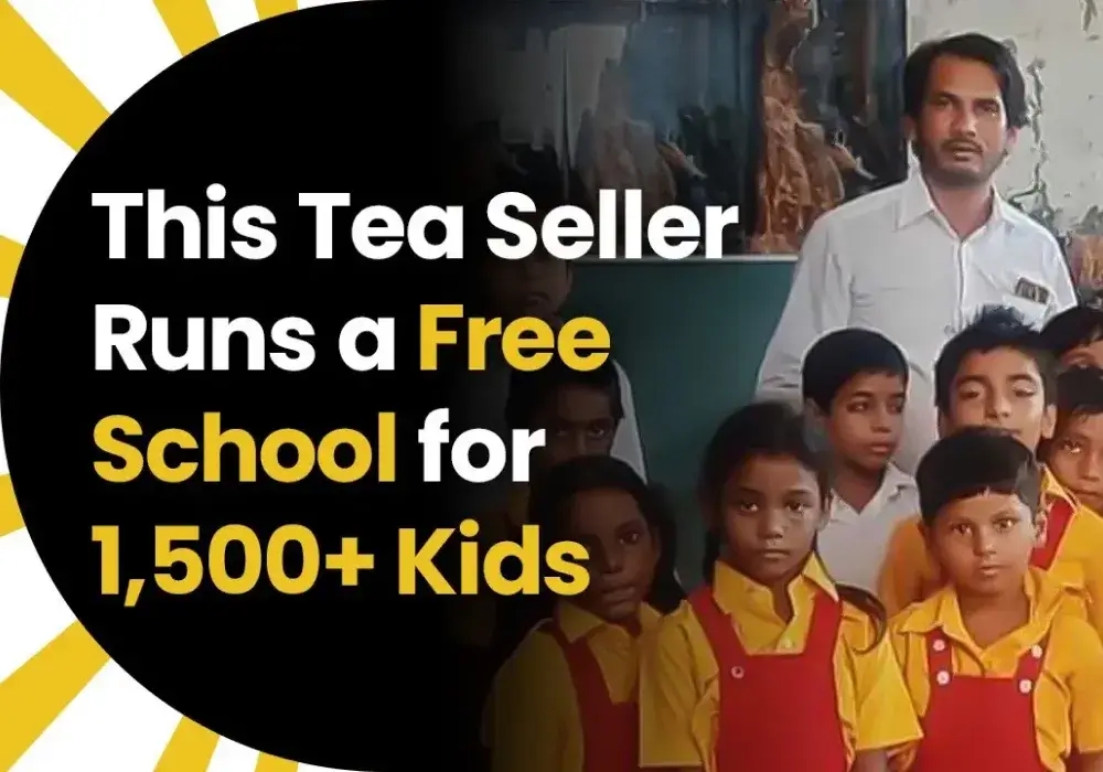 A Humble Tea-Stall Owner Runs Free Schools for 1500 Children